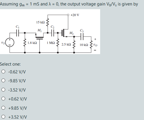 Solved Assuming 9m 1 Ms And L 0 The Output Voltage G Chegg Com