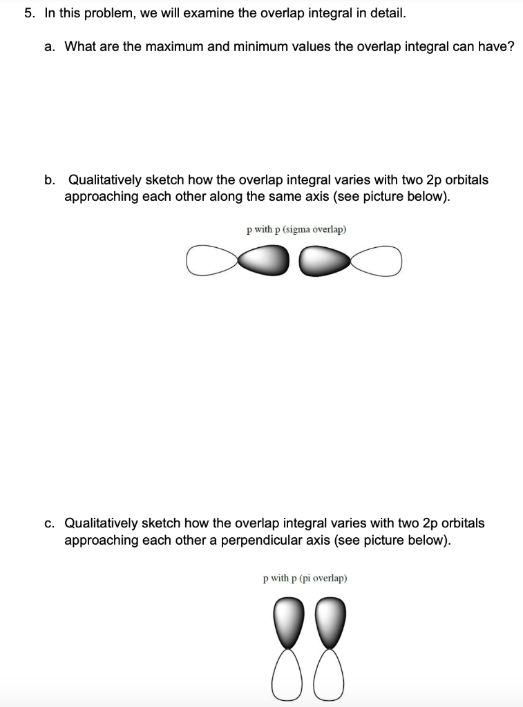 Solved 5. In this problem, we will examine the overlap | Chegg.com