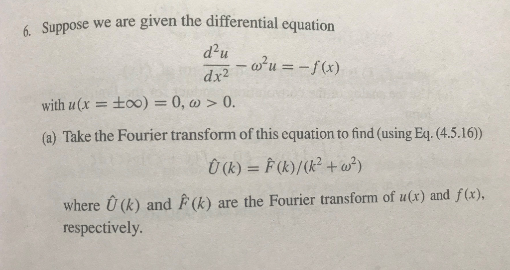 Solved Suppose We Are Given The Differential Equation Dau Chegg Com