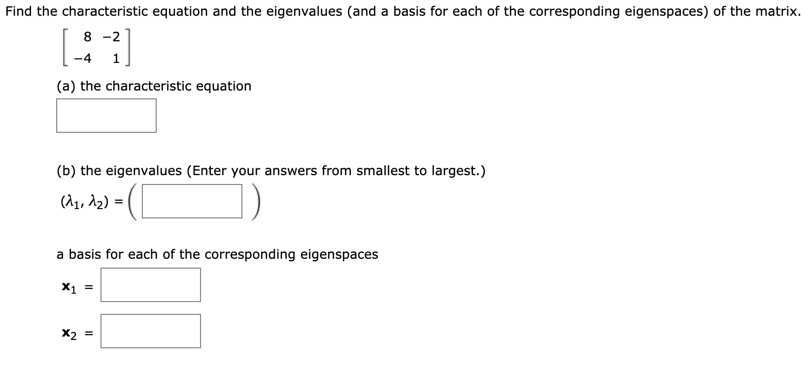 Solved 1. Find the characteristic equation and the | Chegg.com