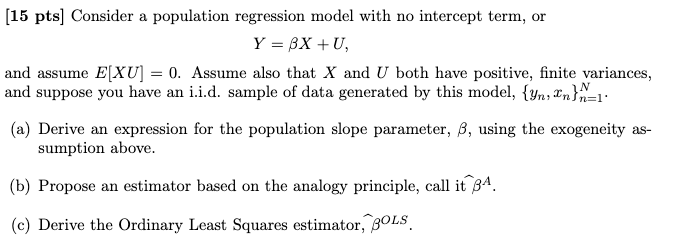 Solved 15 pts] Consider a population regression model with | Chegg.com