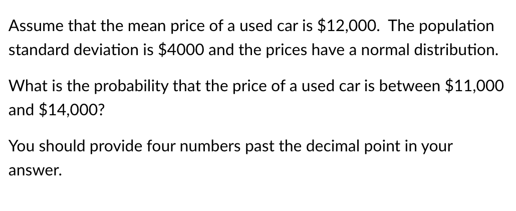 solved-assume-that-the-mean-price-of-a-used-car-is-12-000-chegg