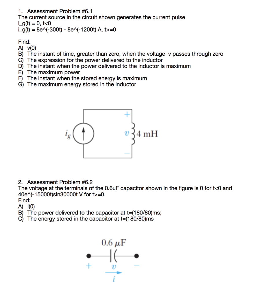 Solved 1. Assessment Problem \#6.1 The current source in the | Chegg.com