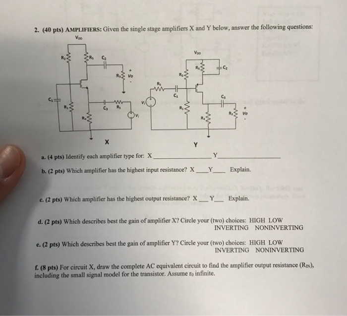 Solved 2. (40 pts) AMPLIFIERS: Given the single stage | Chegg.com