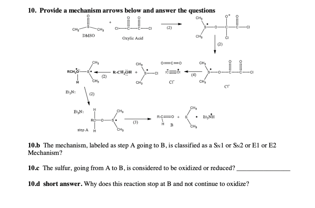 Solved 10. Provide a mechanism arrows below and answer the | Chegg.com
