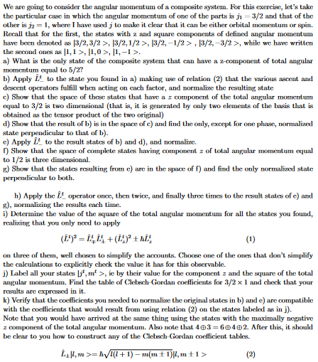 Solved We are going to consider the angular momentum of a | Chegg.com