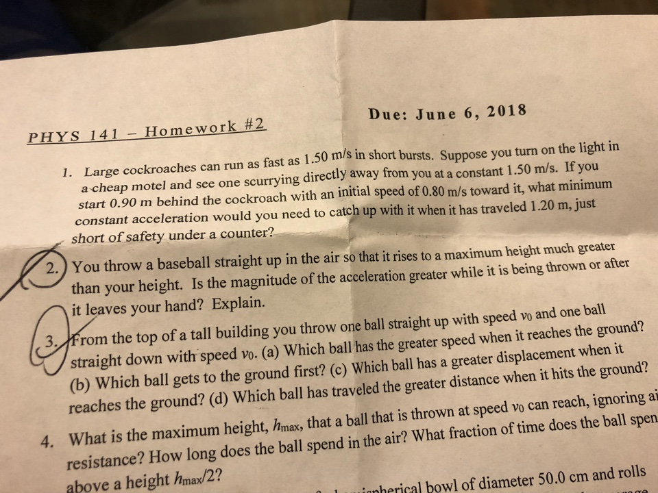 Solved PHYS 141 -Homework #2 Due: June 6, 2018 Large | Chegg.com