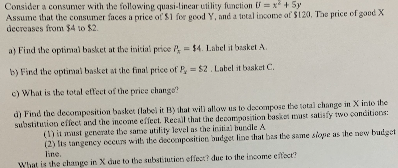 Solved Consider a consumer with the following quasi-linear | Chegg.com