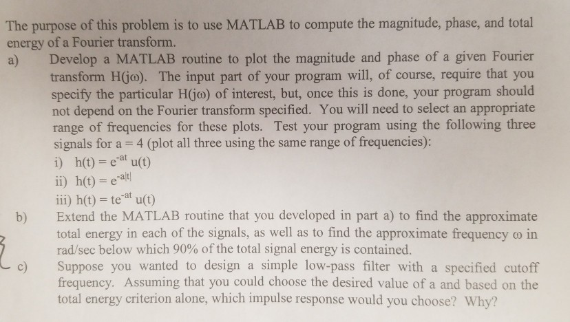 Solved The purpose of this problem is to use MATLAB to | Chegg.com
