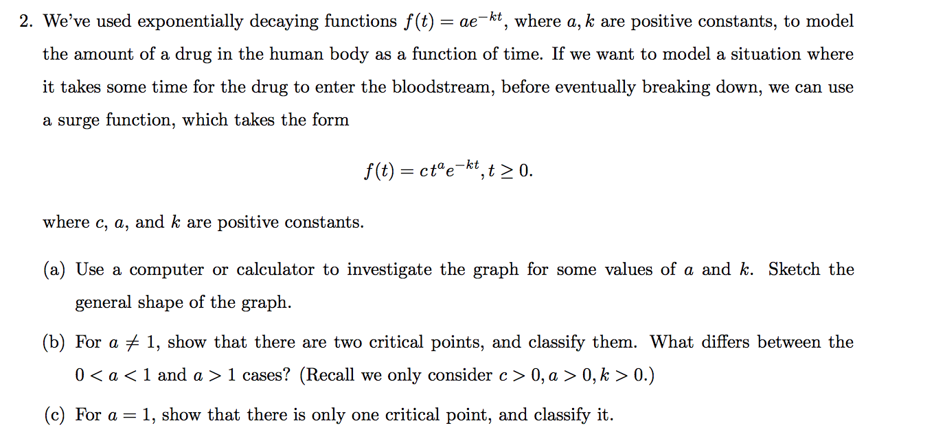 Solved 2 We Ve Used Exponentially Decaying Functions F T Chegg Com