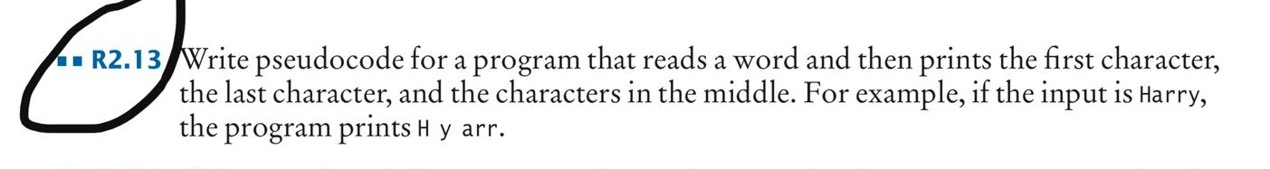 Solved b. R2.13 Write pseudocode for a program that reads a | Chegg.com