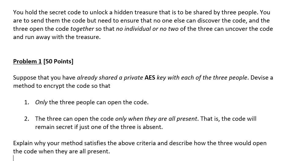 You Hold The Secret Code To Unlock A Hidden Treasure Chegg Com