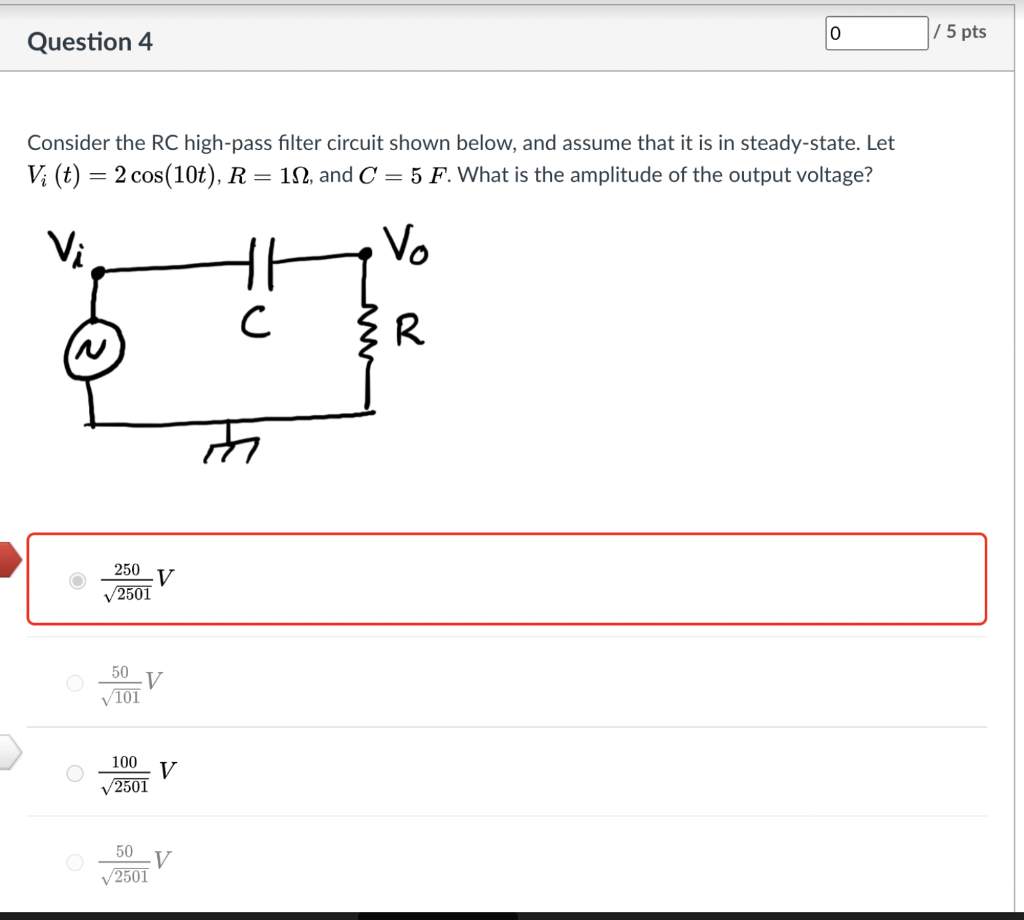Solved 0 15 pts Question 5 Consider the RC high-pass filter | Chegg.com