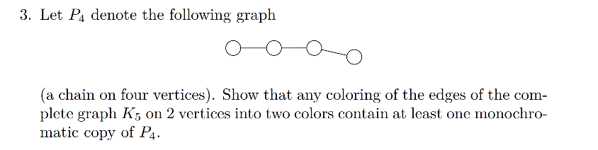 Solved 3. Let P4 denote the following graph (a chain on four | Chegg.com