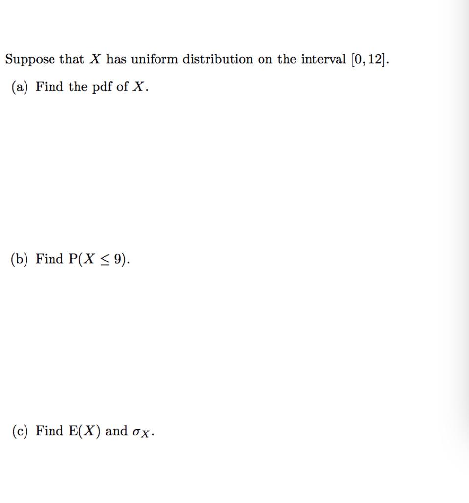 Solved Suppose That X Has Uniform Distribution On The | Chegg.com