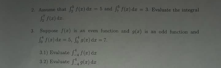 Solved 2. Assume that \\( \\int_{2}^{5} f(x) \\mathrm{d} x=5 | Chegg.com