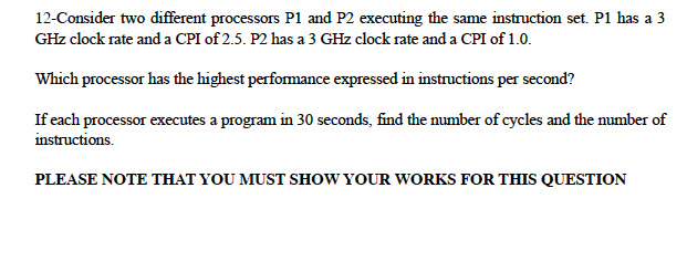 Solved 12-Consider Two Different Processors P1 And P2 | Chegg.com