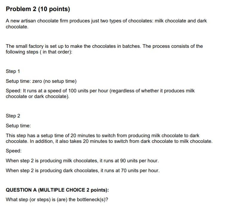 Solved Problem 2 (10 points) A new artisan chocolate firm | Chegg.com