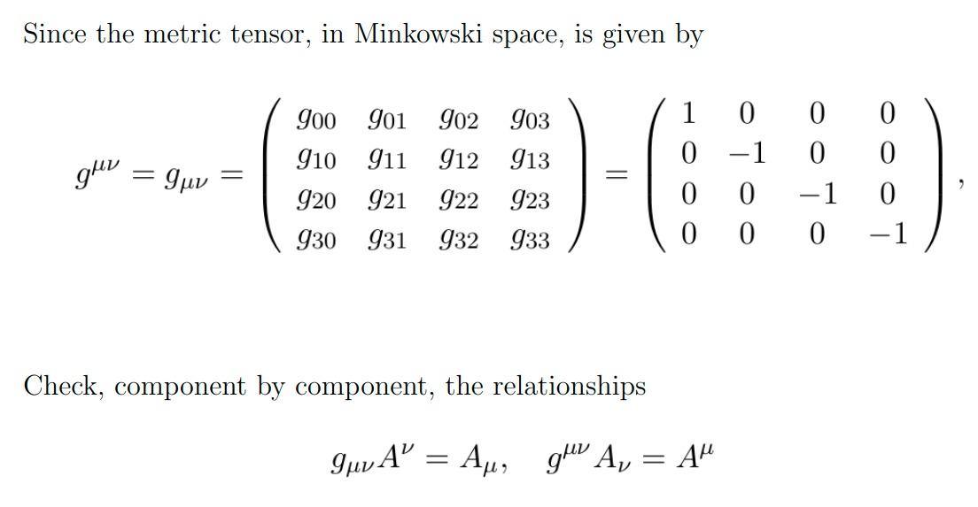 Solved Since the metric tensor, in Minkowski space, is given | Chegg.com