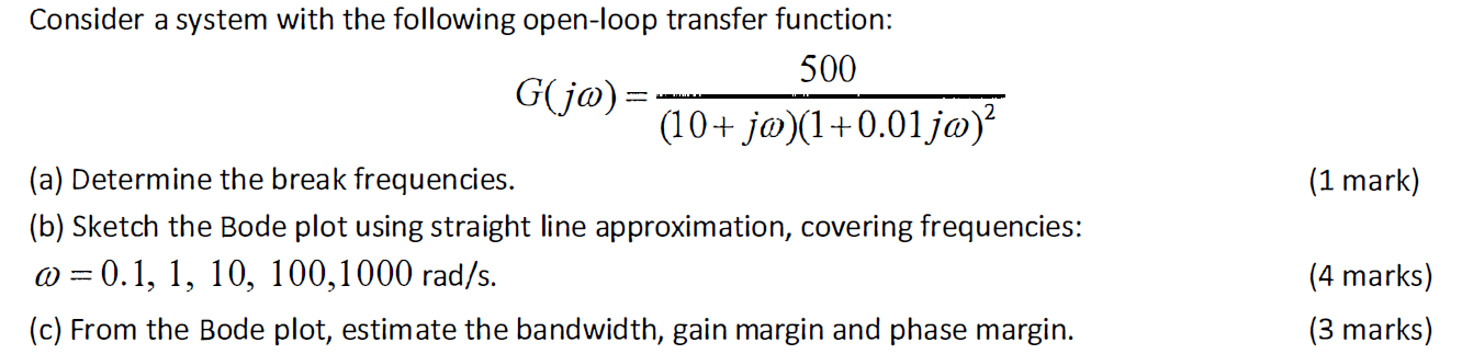 Solved Consider A System With The Following Open Loop Tra Chegg Com