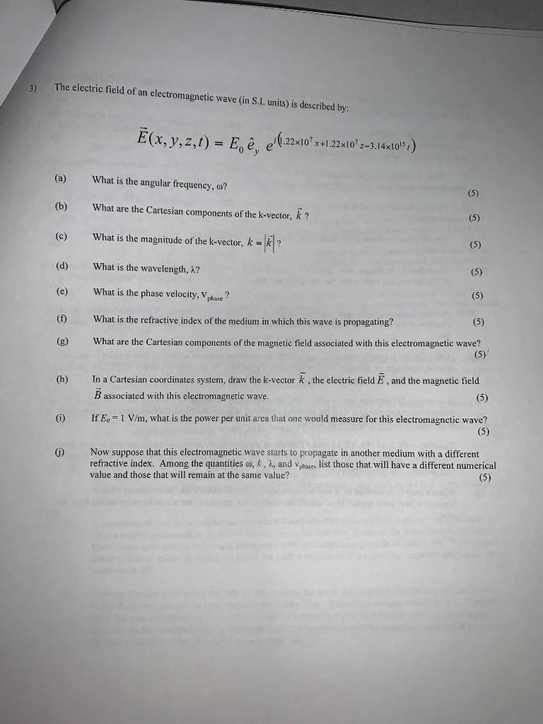 Solved 3 The Electric Field Of An Electromagnetic Wave Chegg Com