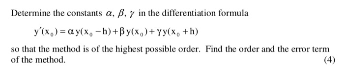 Solved Determine the constants α, β, γ in the | Chegg.com