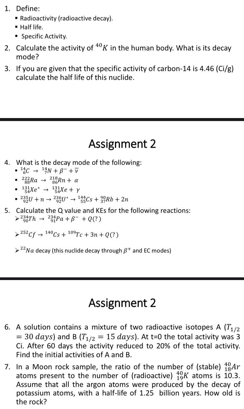 Solved 1. Define Radioactivity (radioactive decay). • Half