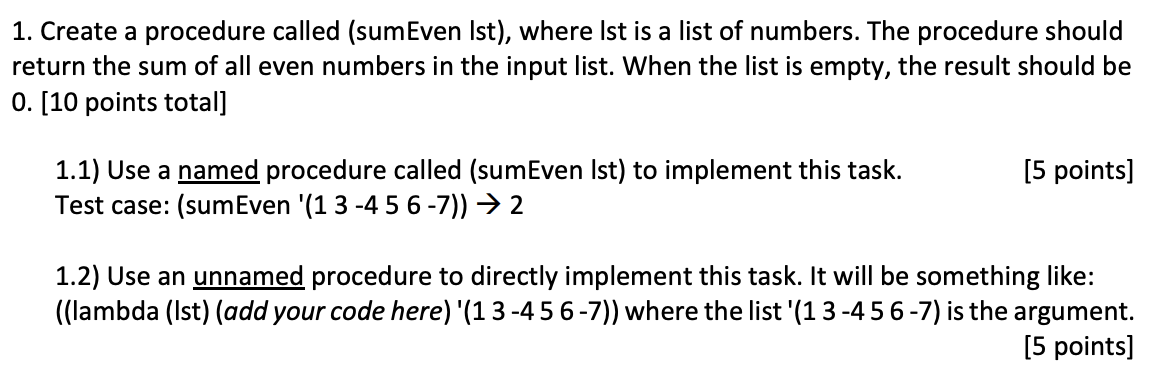 Solved *IMPORTANT NOTICE* Please use Scheme programming with | Chegg.com