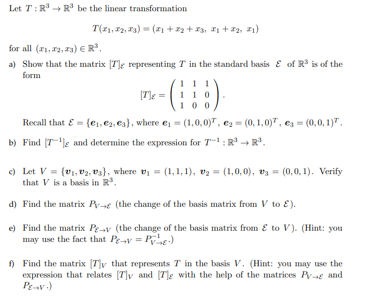 Solved Let T:R3 + R3 be the linear transformation T(21, 12, | Chegg.com