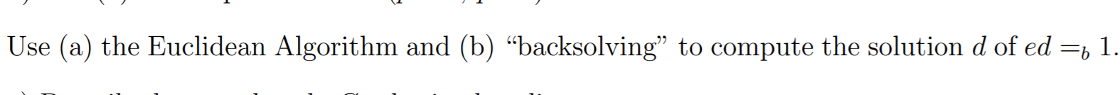 Solved Use (a) the Euclidean Algorithm and (b) “backsolving” | Chegg.com