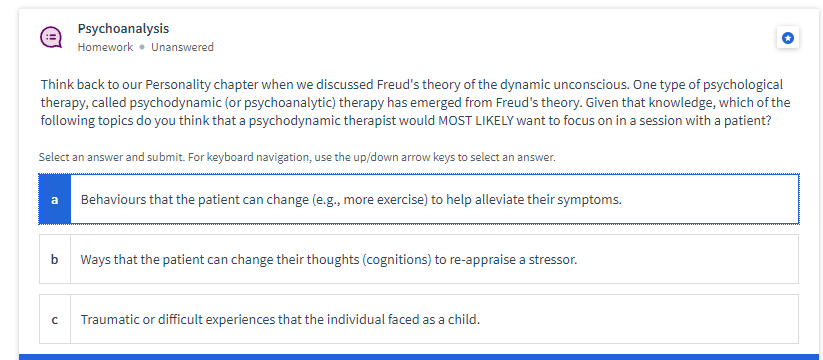 Solved Psychoanalysis Homework. Unanswered Think Back To Our | Chegg.com