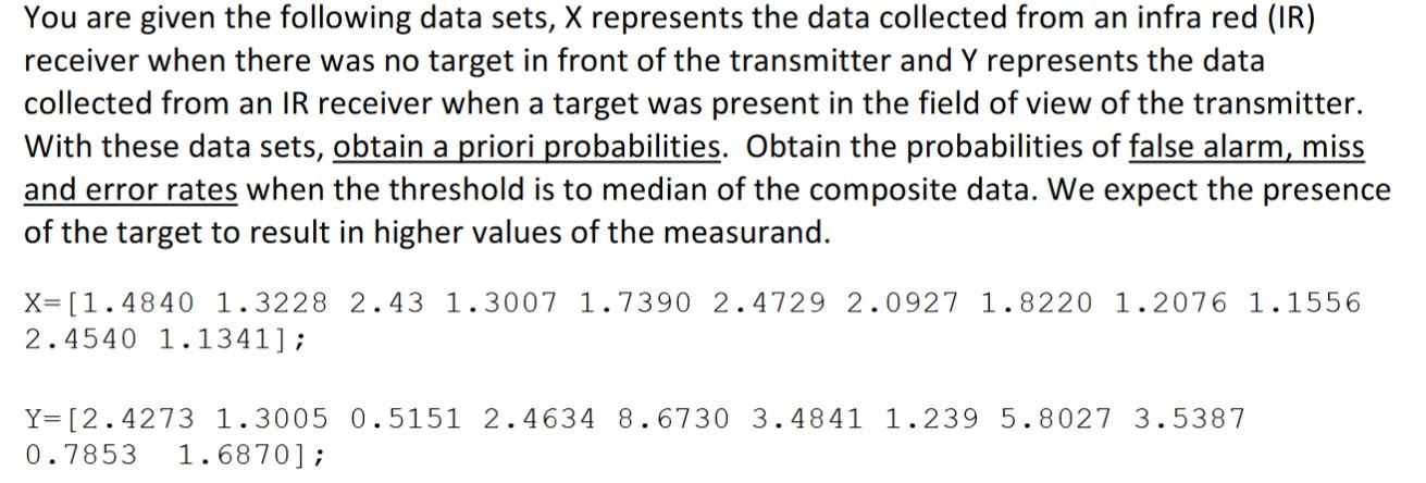 Solved You are given the following data sets, X represents | Chegg.com