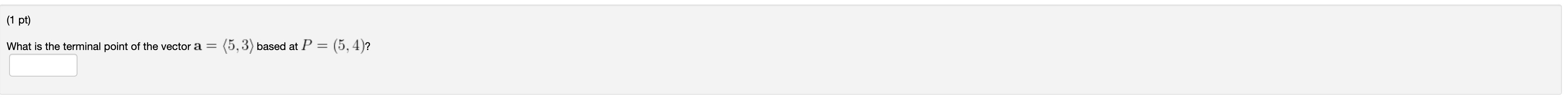 solved-1-pt-what-is-the-terminal-point-of-the-vector-a-chegg