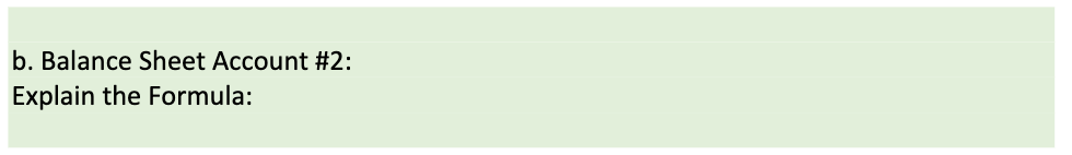 Solved B. Balance Sheet Account \#2: Explain The | Chegg.com