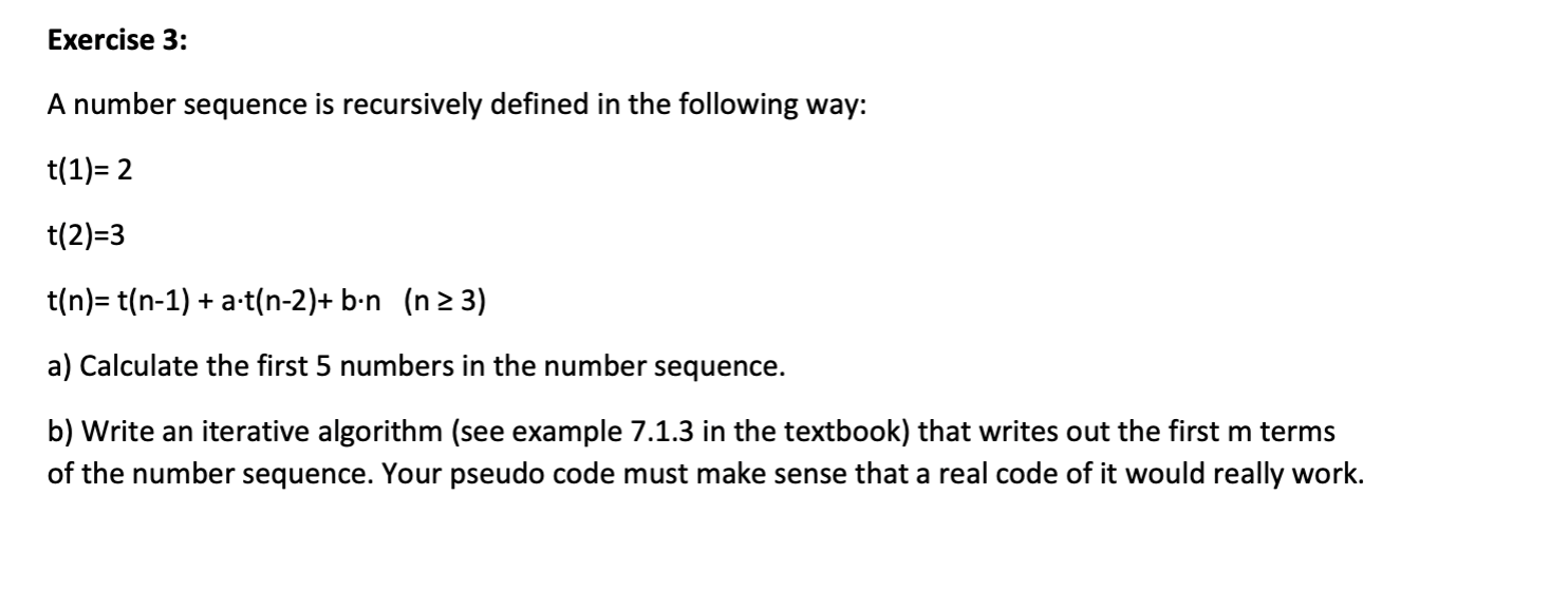 Solved Exercise 3: A number sequence is recursively defined | Chegg.com