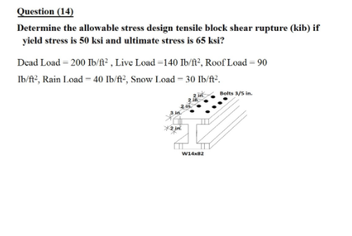 Solved Question (14) Determine the allowable stress design | Chegg.com
