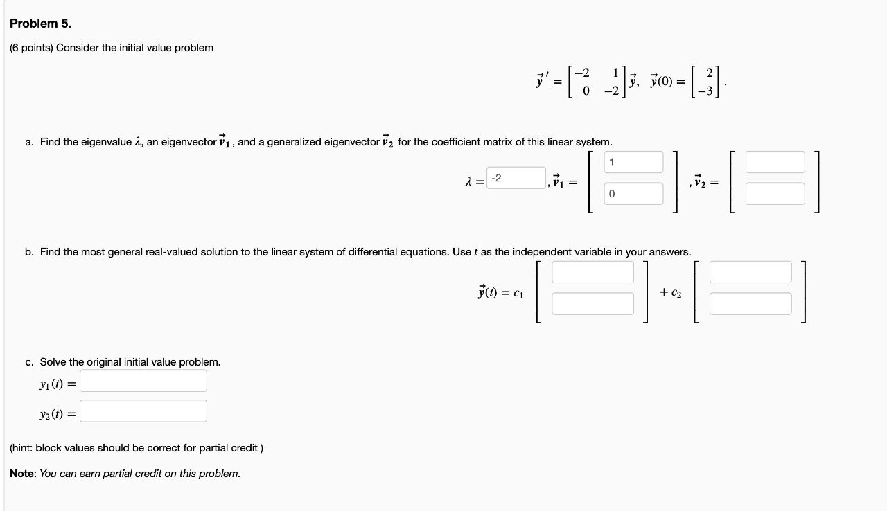 Solved Problem 5. (6 points) Consider the initial value | Chegg.com