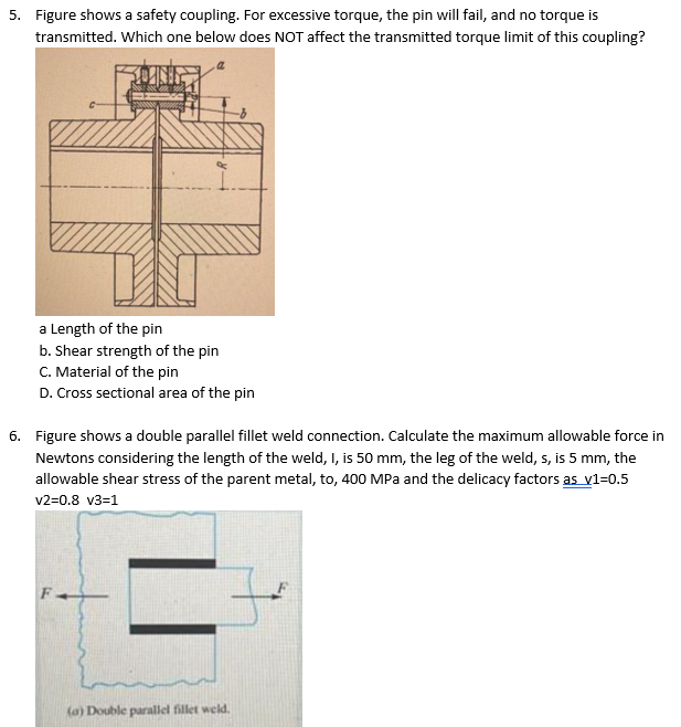 Solved 5. Figure shows a safety coupling. For excessive | Chegg.com