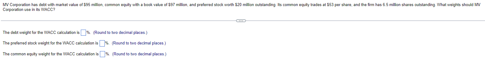 Solved Corporation use in its WACC? The debt weight for the | Chegg.com