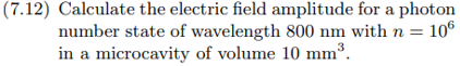 Solved 7.12) Calculate the electric field amplitude for a | Chegg.com