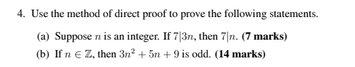 Solved 4. Use the method of direct proof to prove the | Chegg.com