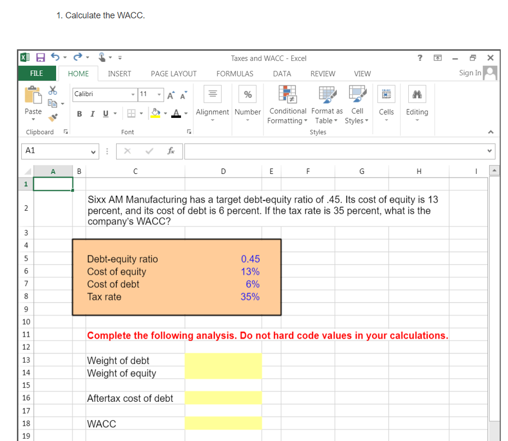 Solved 1 Calculate the WACC Taxes and WACC Excel Sign In Chegg com