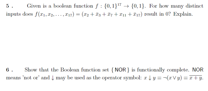 Solved 5. Given is a boolean function f:{0,1}17→{0,1}. For | Chegg.com