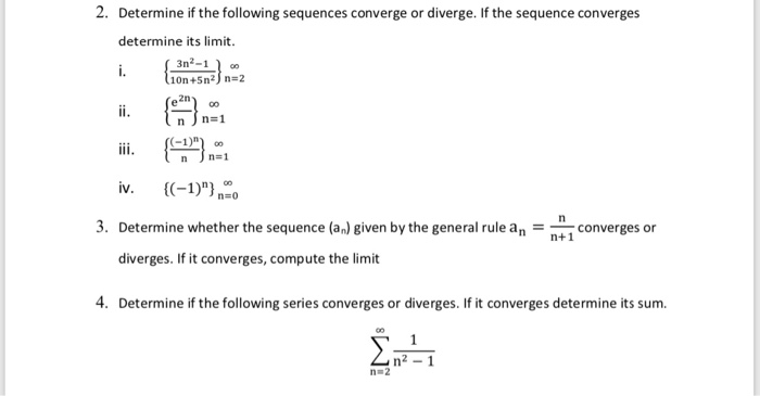 Solved 2. Determine if the following sequences converge or | Chegg.com
