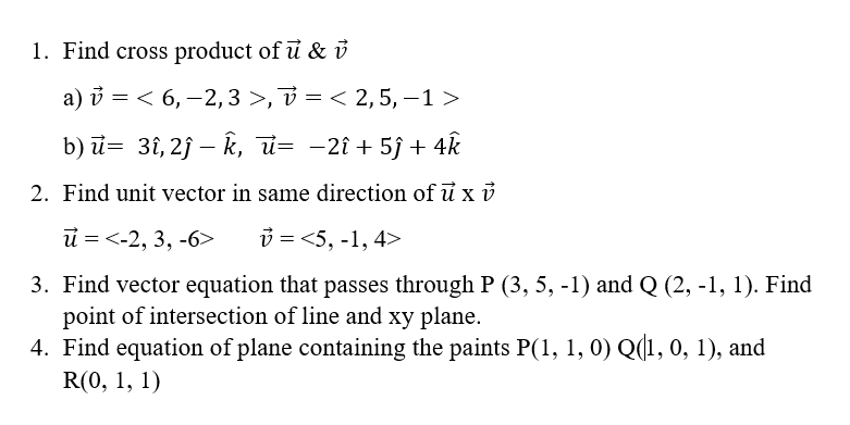 Solved 1 Find Cross Product Of U A U 6 2 3 Chegg Com