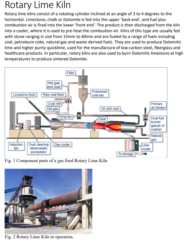 Solved Rotary Lime Kiln Rotary lime kilns consist of a
