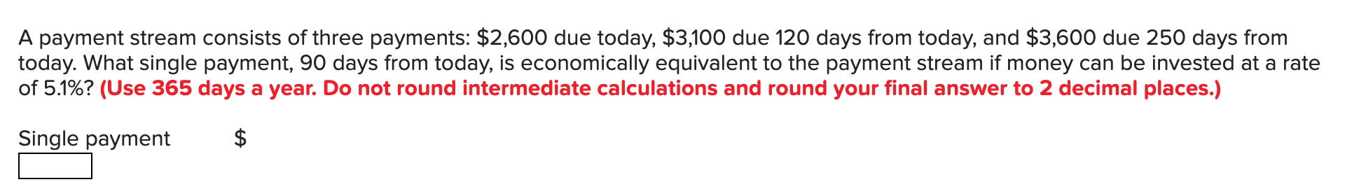 Solved A payment stream consists of three payments 2 600 Chegg