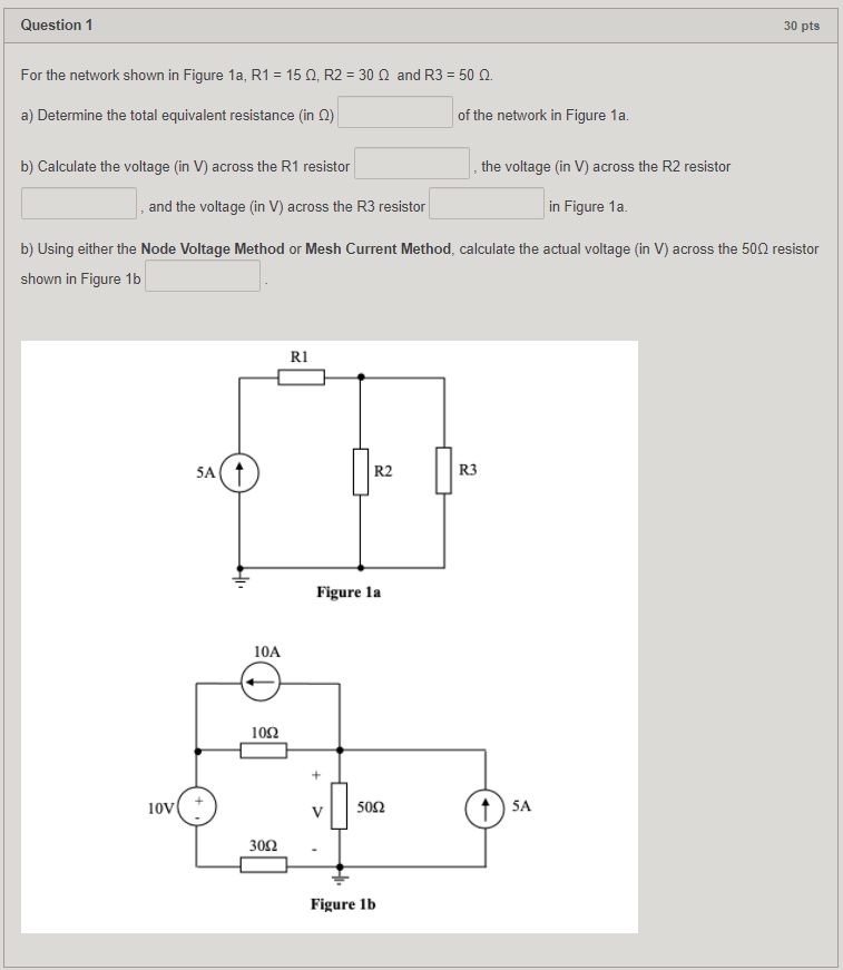Solved Question 1 30 pts For the network shown in Figure 1a, | Chegg.com