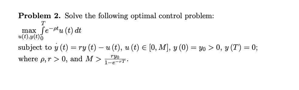 Solved T max ſe-pt, Problem 2. Solve the following optimal | Chegg.com