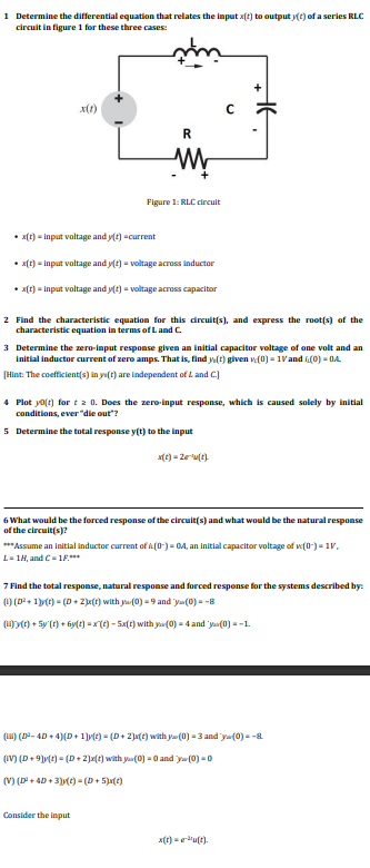 [Solved]: 1. Determine the differential equation that rela